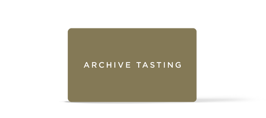 A Gift of an Archive Tasting & Tour